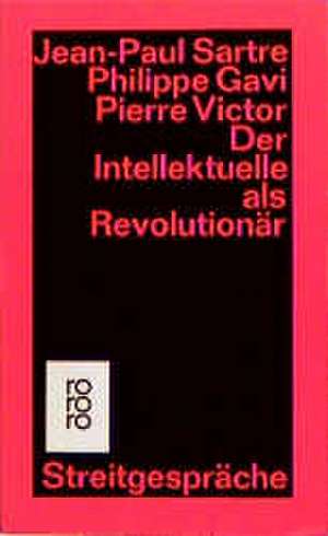 Der Intellektuelle als Revolutionär de Jean-Paul Sartre