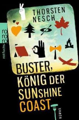 Buster, König der Sunshine Coast de Thorsten Nesch