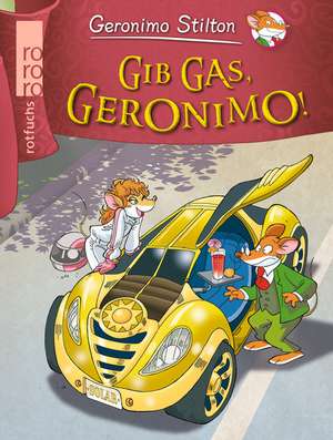 Gib Gas, Geronimo! de Geronimo Stilton