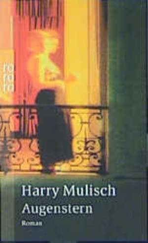 Augenstern de Harry Mulisch