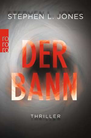 Der Bann de Stephen L. Jones