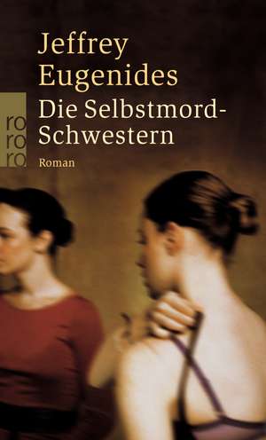 Die Selbstmord-Schwestern de Jeffrey Eugenides