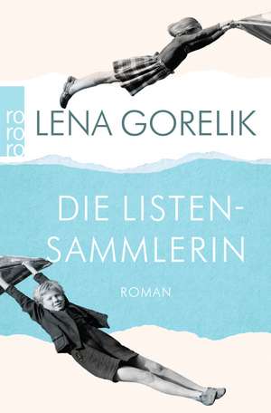 Die Listensammlerin de Lena Gorelik