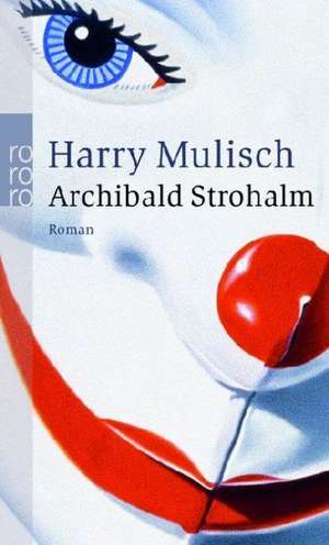 Archibald Strohalm de Harry Mulisch