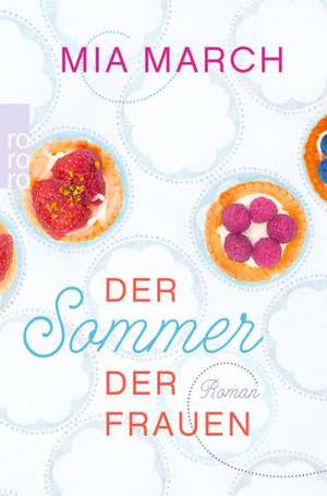 Der Sommer der Frauen de Mia March