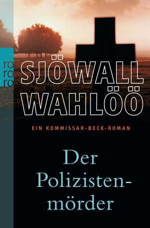 Der Polizistenmörder de Per Wahlöö