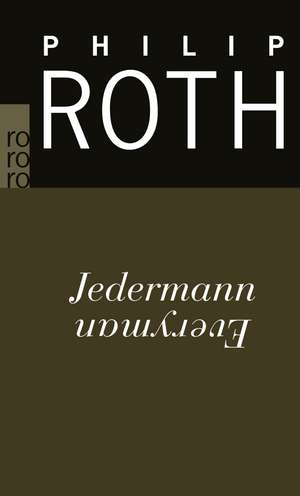 Jedermann de Philip Roth