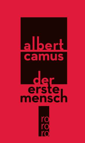 Der erste Mensch de Albert Camus