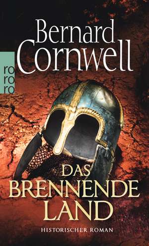 Das brennende Land. Uhtred 05 de Bernard Cornwell