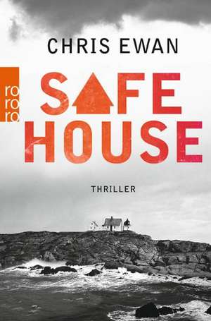 Safe House de Chris Ewan