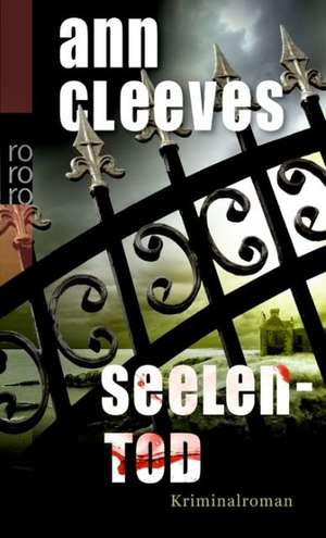 Seelentod de Ann Cleeves