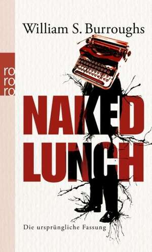 Naked Lunch de William S. Burroughs