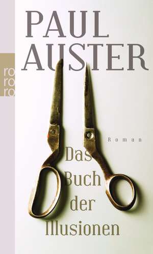 Das Buch der Illusionen de Paul Auster