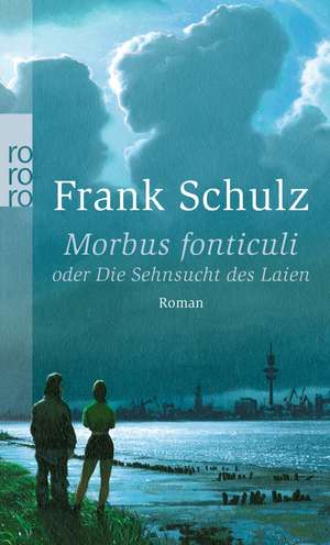 Morbus fonticuli de Frank Schulz