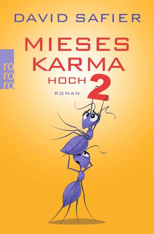 Mieses Karma hoch 2 de David Safier