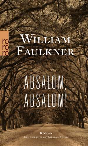 Absalom, Absalom! de William Faulkner