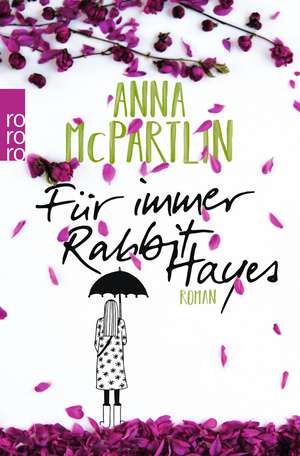 Für immer Rabbit Hayes de Anna McPartlin