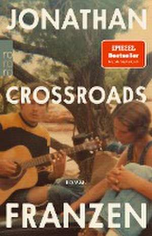 Crossroads de Jonathan Franzen