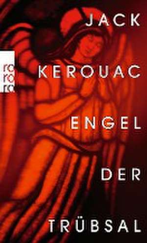 Engel der Trübsal de Jack Kerouac