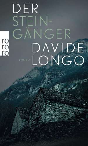 Der Steingänger de Davide Longo