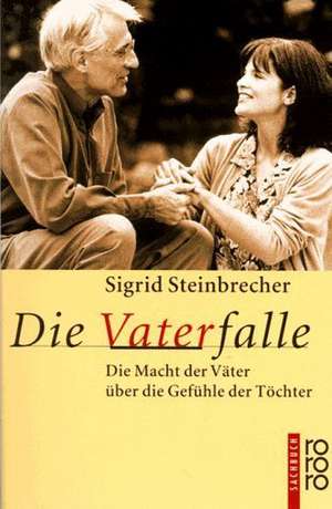 Die Vaterfalle de Sigrid Steinbrecher