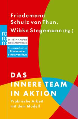 Das innere Team in Aktion de Wibke Stegemann