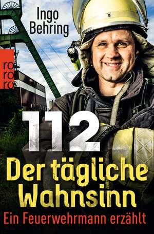 112 - Der tägliche Wahnsinn de Ingo Behring