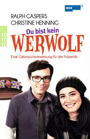 Du bist kein Werwolf de Ralph Caspers