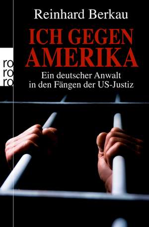 Ich gegen Amerika de Reinhard Berkau