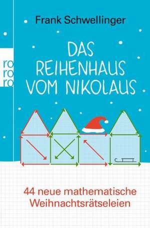 Das Reihenhaus vom Nikolaus de Frank Schwellinger