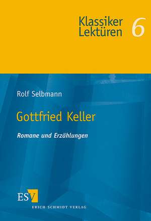 Gottfried Keller de Rolf Selbmann