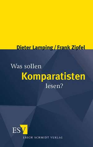 Was sollen Komparatisten lesen? de Frank Zipfel