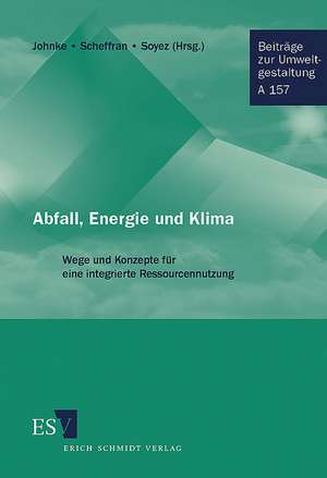 Abfall, Energie und Klima de Bernt Johnke