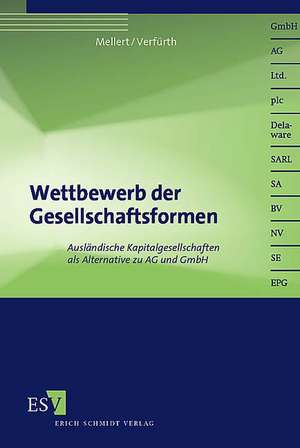 Wettbewerb der Gesellschaftsformen de Christofer Rudolf Mellert