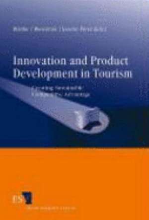 Innovation and Product Development in Tourism de Bibiana Walder