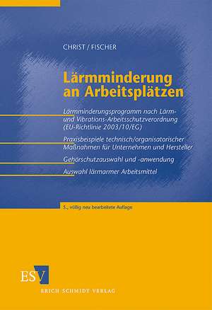 Lärmminderung an Arbeitsplätzen de Eberhard Christ