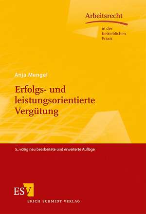 Erfolgs- und leistungsorientierte Vergütung de Anja Mengel