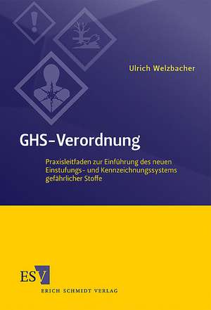 GHS-Verordnung de Ulrich Welzbacher