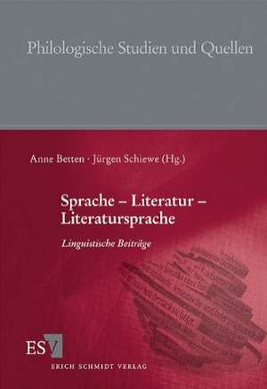 Sprache - Literatur - Literatursprache de Anne Betten