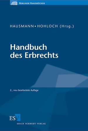 Handbuch des Erbrechts de Rainer Hausmann