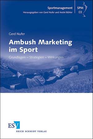 Ambush Marketing im Sport de Gerd Nufer