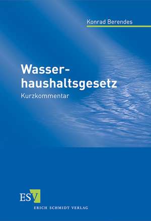 Wasserhaushaltsgesetz de Konrad Berendes