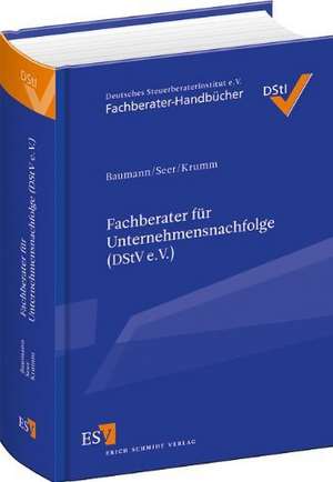 Fachberater für Unternehmensnachfolge (DStV e.V.) de Wolfgang Baumann