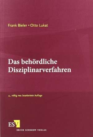 Das behördliche Disziplinarverfahren de Frank Bieler