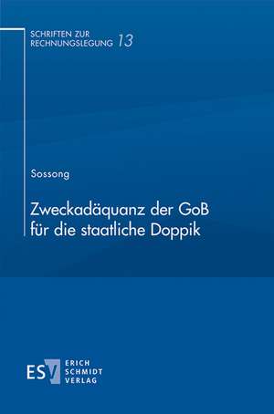 Zweckadäquanz der GoB für die staatliche Doppik de Peter Sossong