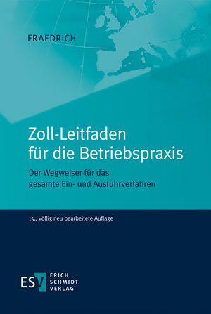 Zoll-Leitfaden für die Betriebspraxis de Dieter Fraedrich