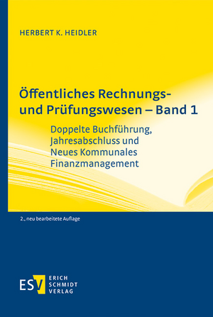 Öffentliches Rechnungs- und Prüfungswesen - Band 1 de Herbert K. Heidler