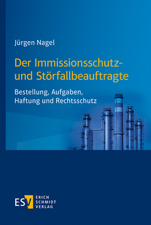 Der Immissionsschutz- und Störfallbeauftragte de Jürgen Nagel