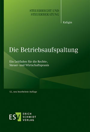 Die Betriebsaufspaltung de Thomas Kaligin