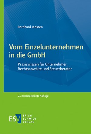 Vom Einzelunternehmen in die GmbH de Bernhard Janssen